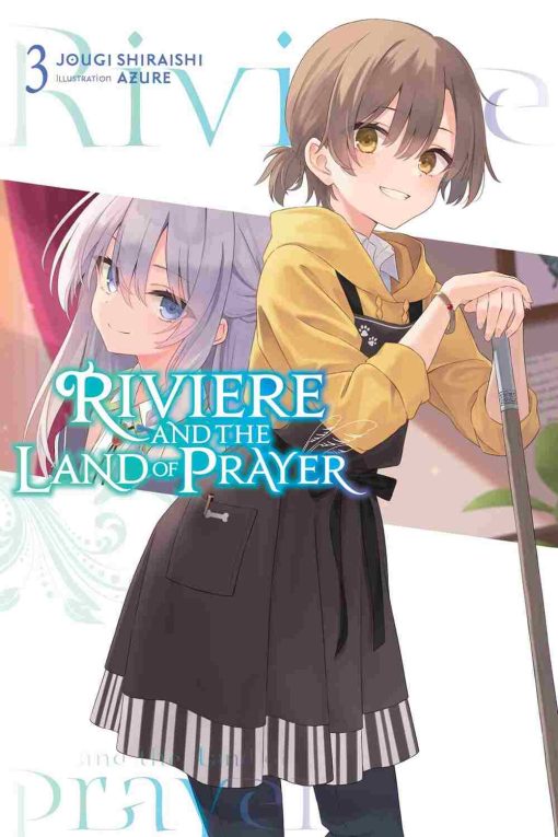 Riviere and the Land of Prayer (Novel) Vol. 03