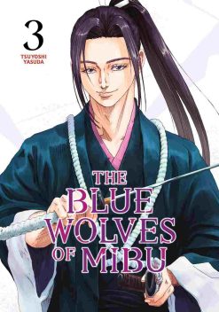 The Blue Wolves of Mibu Vol. 03