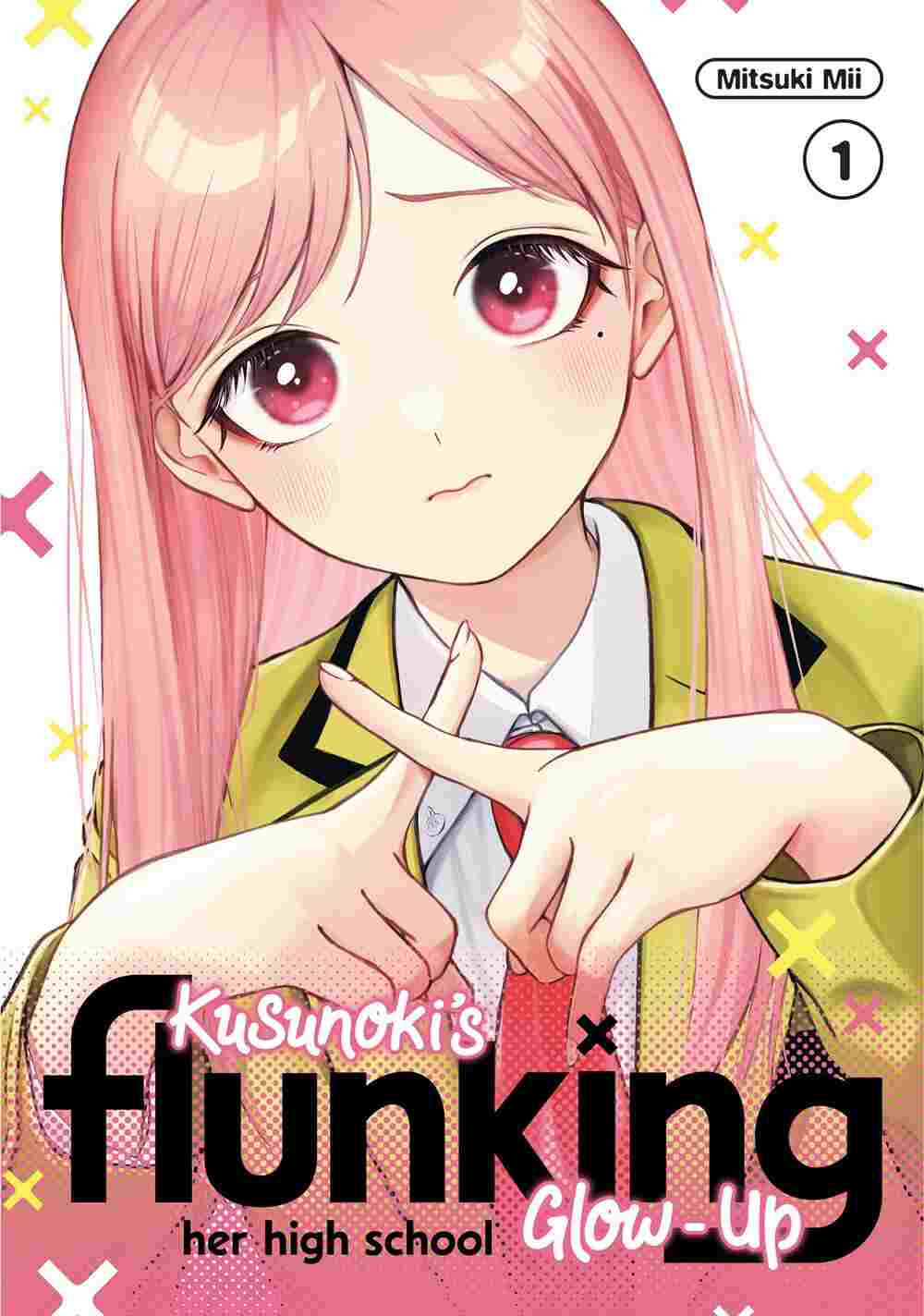 Kusunoki's Flunking Her High School Glow-Up Vol. 01