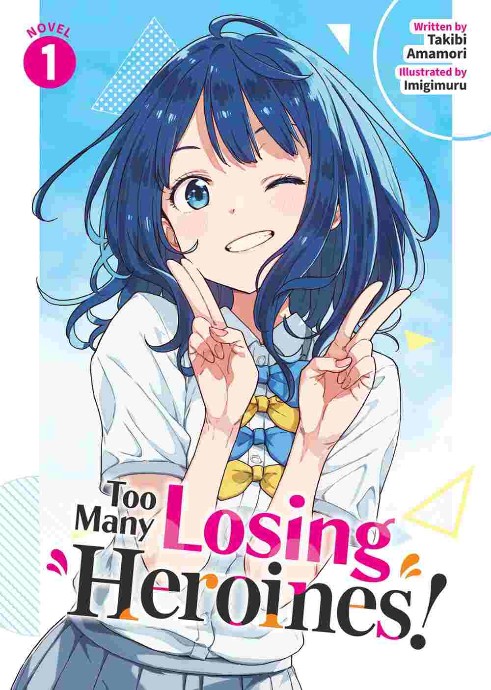 Too Many Losing Heroines! (Novel) Vol. 01