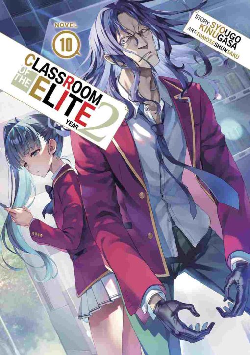 Classroom of the Elite: Year 2 (Novel) Vol. 10