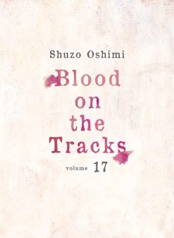 Blood on the Tracks Vol. 17