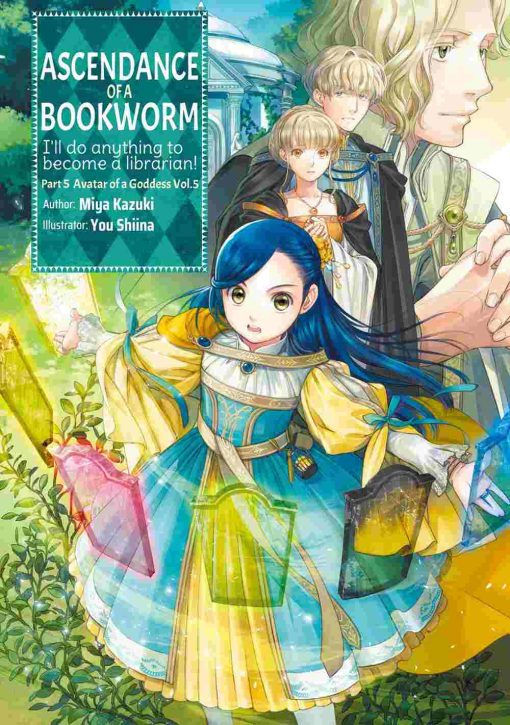 Ascendance of a Bookworm (Novel): Part 5 Vol. 05