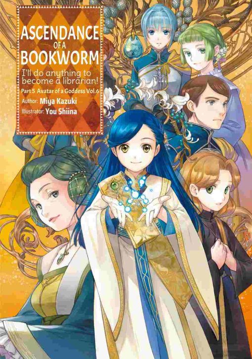 Ascendance of a Bookworm (Novel): Part 5 Vol. 06