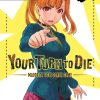 Your Turn to Die: Majority Vote Death Game Vol. 01