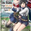 Reborn to Master the Blade: From Hero-King to Extraordinary Squire? Vol. 02