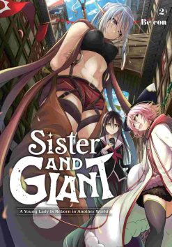 Sister and Giant: A Young Leader Is Reborn in Another World Vol. 02