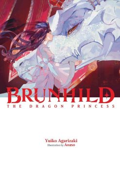 Brunhild the Princess of Dragons (Novel) (Hardcover)