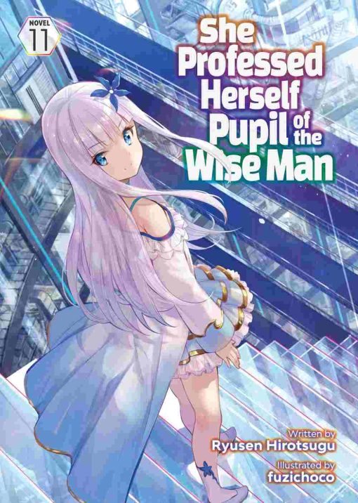 She Professed Herself Pupil of the Wise Man (Novel) Vol. 11