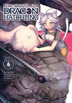 Reincarnated as a Dragon Hatchling Vol. 06