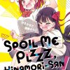 Spoil Me Plzzz, Hinamori-san! Vol. 01