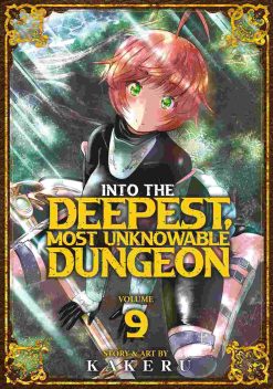 Into the Deepest, Most Unknowable Dungeon Vol. 09