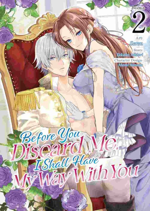 Before You Discard Me, I Shall Have My Way With You Vol. 02