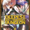 Into the Deepest, Most Unknowable Dungeon Vol. 11