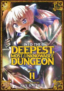 Into the Deepest, Most Unknowable Dungeon Vol. 11