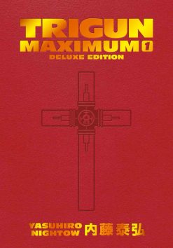 Trigun Maximum Deluxe Edition Vol. 01 (Hardcover)