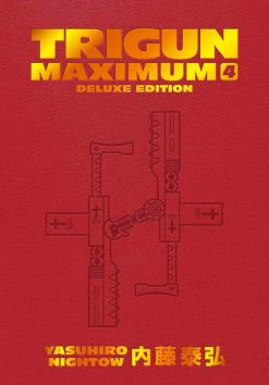 Trigun Maximum Deluxe Edition Vol. 04 (Hardcover)