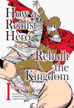 How a Realist Hero Rebuilt the Kingdom Omnibus Vol. 01