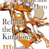 How a Realist Hero Rebuilt the Kingdom Omnibus Vol. 03