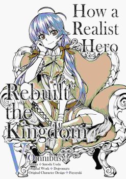 How a Realist Hero Rebuilt the Kingdom Omnibus Vol. 05