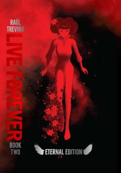 Live Forever The Eternal Edition Vol. 02 (Hardcover)