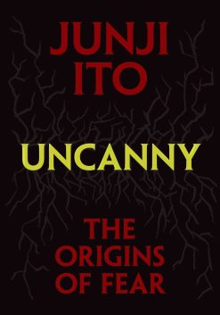 Uncanny: The Origins of Fear (Hardcover)