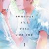 Someday I'll Fall for You Vol. 01