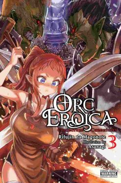 Orc Eroica (Novel) Vol. 03