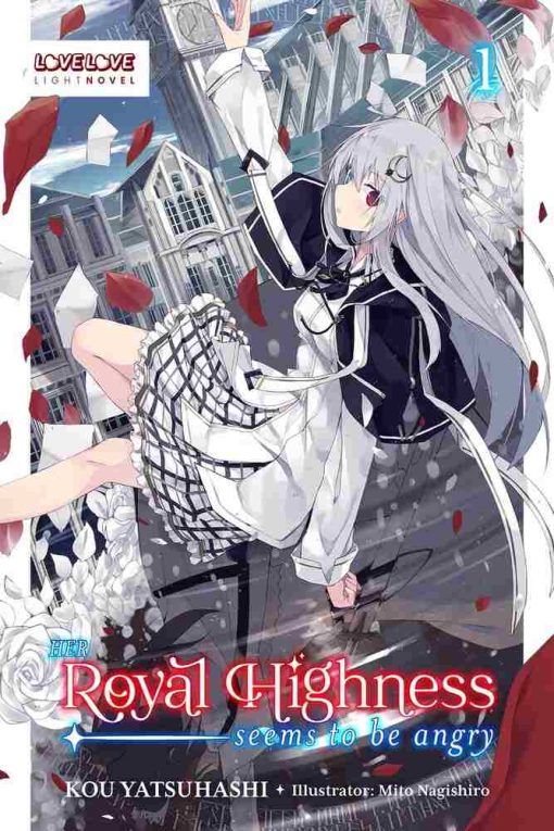 Her Royal Highness Seems to Be Angry (Novel) Vol. 01