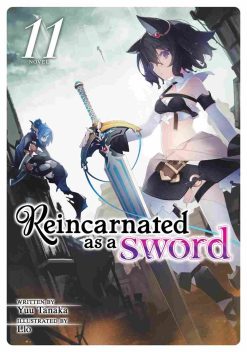 Reincarnated as a Sword (Novel) Vol. 11