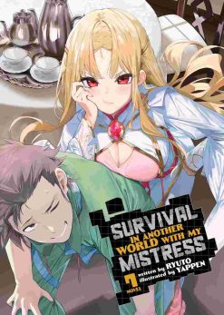 Survival in Another World with My Mistress (Novel) Vol. 07