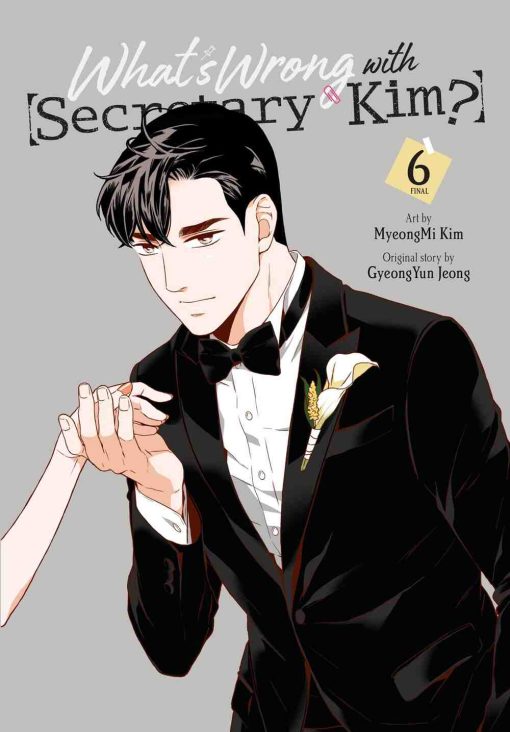 What's Wrong with Secretary Kim? Vol. 06