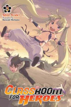 Classroom for Heroes (Novel) Vol. 03