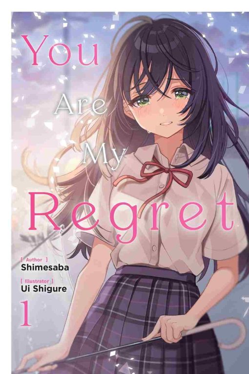 You Are My Regret (Novel) Vol. 01