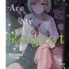 You Are My Regret (Novel) Vol. 03