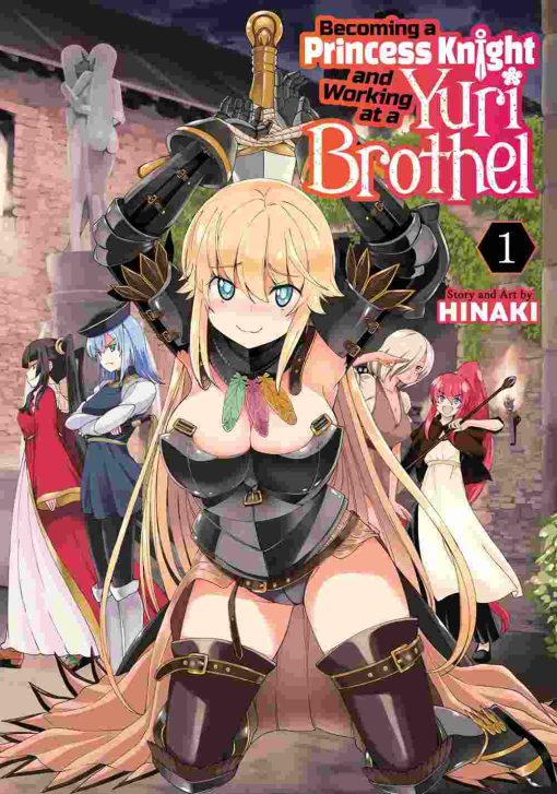 Becoming a Princess Knight and Working at a Yuri Brothel Vol. 01