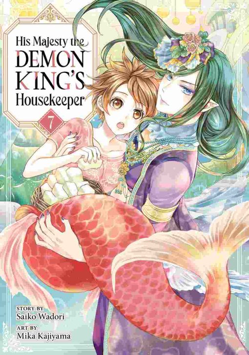 His Majesty the Demon King’s Housekeeper Vol. 07