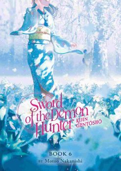 Sword of the Demon Hunter: Kijin Gentosho (Novel) Vol. 06