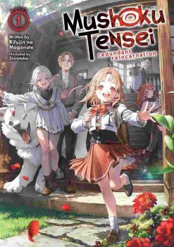 Mushoku Tensei: Redundant Reincarnation (Novel) Vol. 01