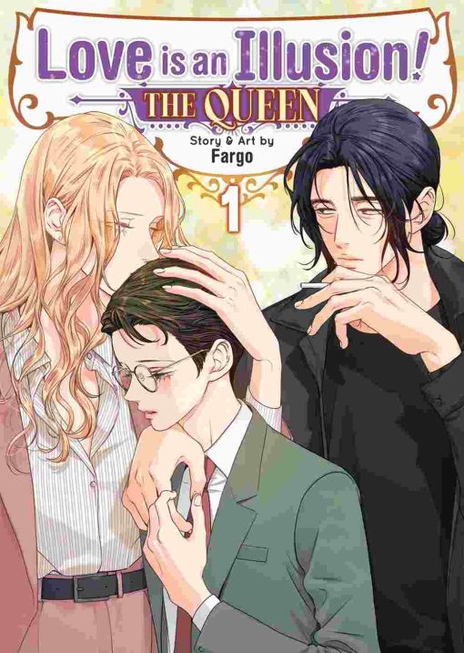 Love is an Illusion - The Queen Vol. 01