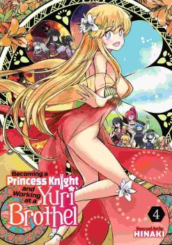 Becoming a Princess Knight and Working at a Yuri Brothel Vol. 04