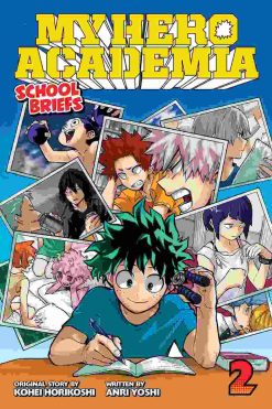 My Hero Academia: School Briefs (Novel) Vol. 02