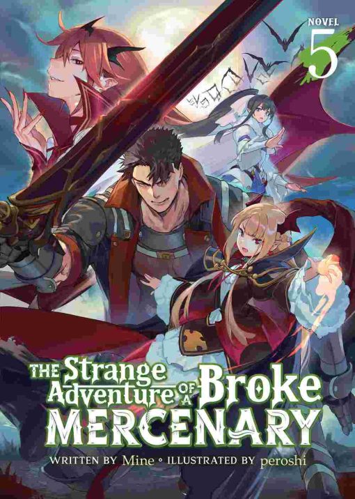 The Strange Adventure of a Broke Mercenary (Novel) Vol. 05