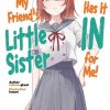 My Friend's Little Sister Has It in For Me! (Novel) Vol. 10