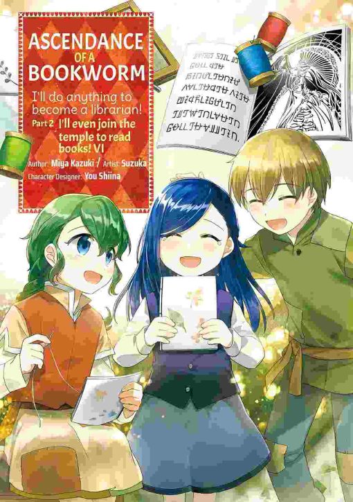 Ascendance of a Bookworm Part 2 (Manga) Vol. 06