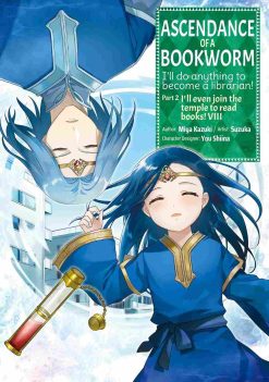 Ascendance of a Bookworm Part 2 (Manga) Vol. 08