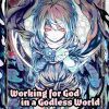 Working for God in a Godless World Vol. 02