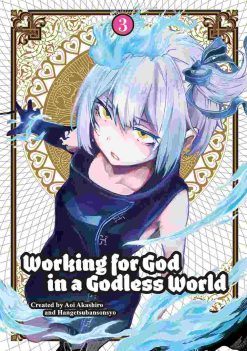 Working for God in a Godless World Vol. 03