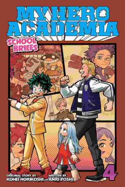 My Hero Academia: School Briefs (Novel) Vol. 04