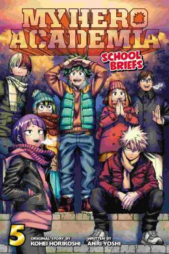 My Hero Academia: School Briefs (Novel) Vol. 05